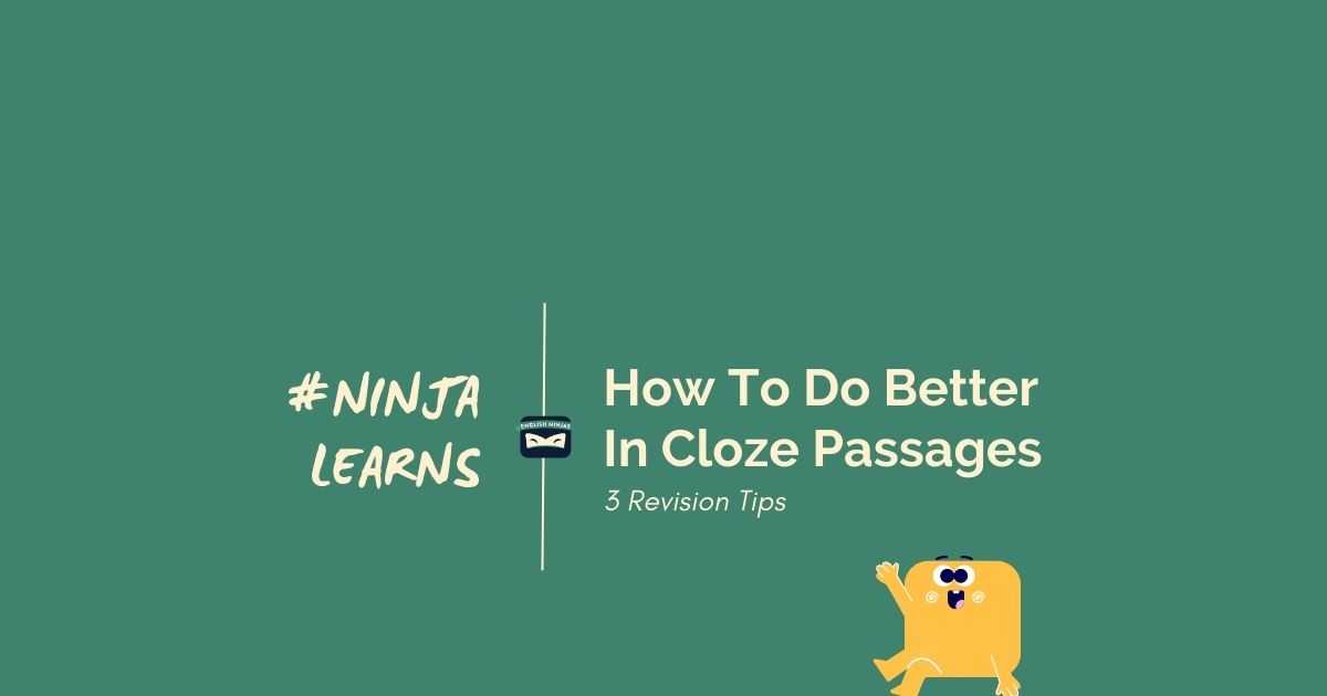 how-to-do-better-in-cloze-passages-english-ninjas